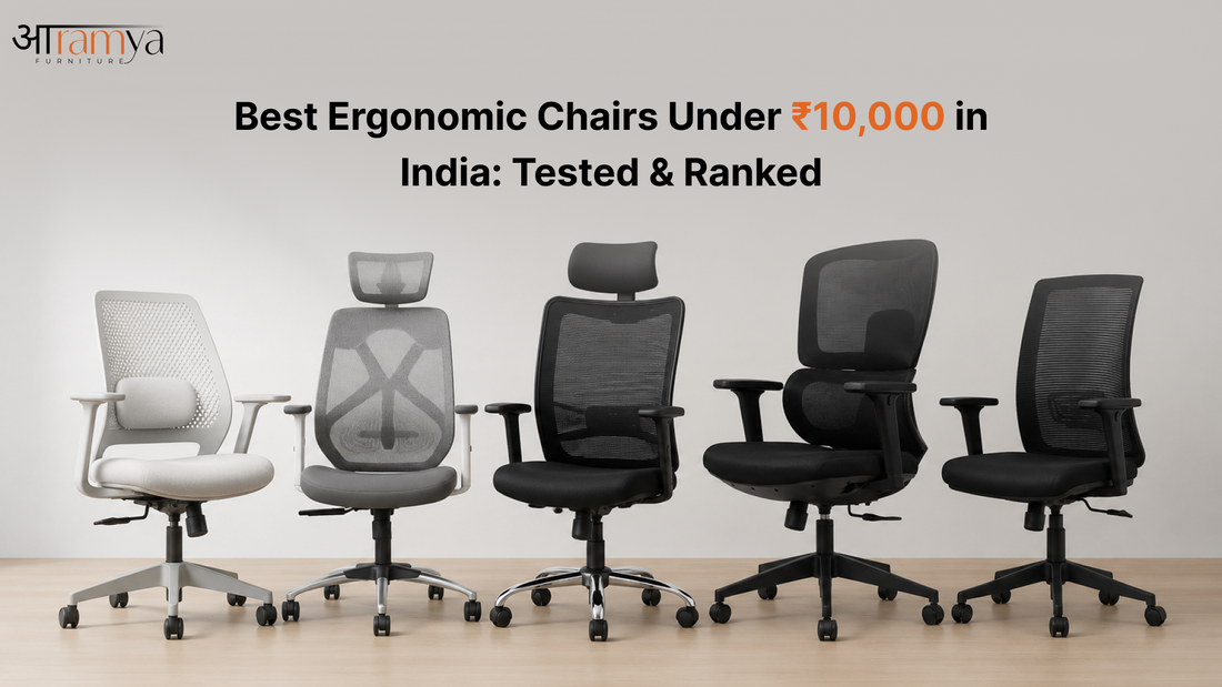 Best Ergonomic Chairs Under ₹10,000 in India: Tested & Ranked