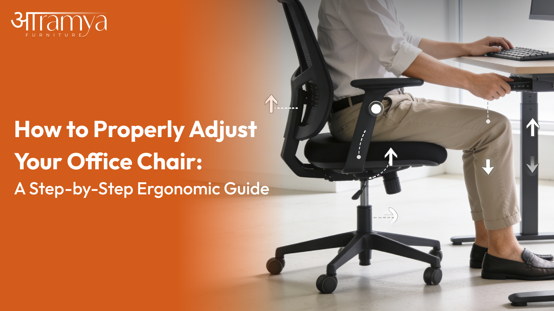 How to Properly Adjust Your Office Chair: A Step-by-Step Ergonomic Guide